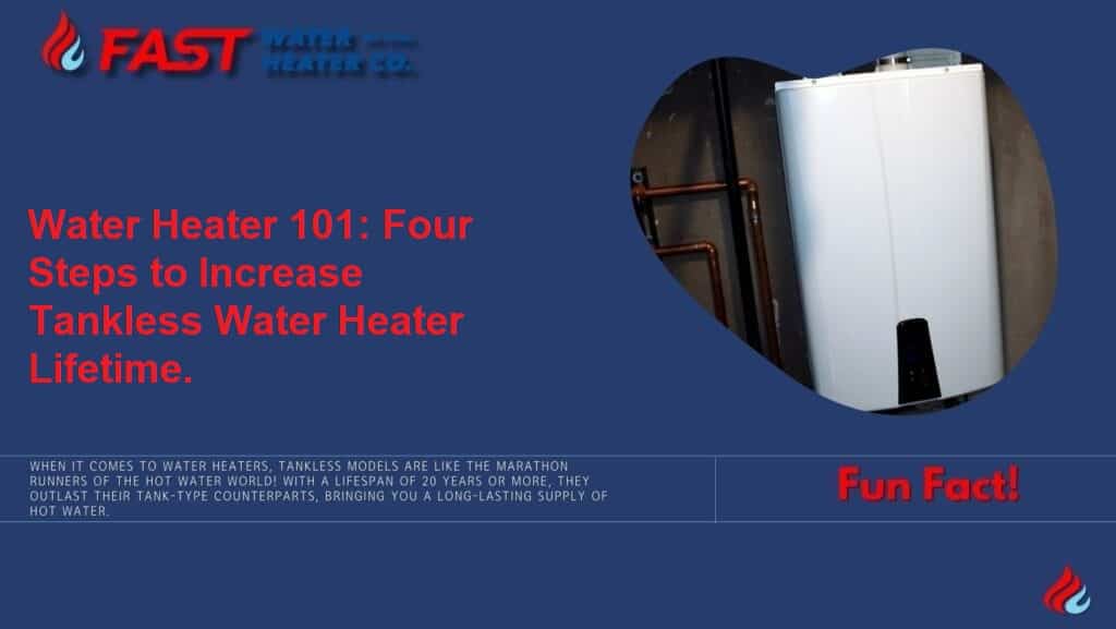 Extend Tankless Water Heater Life